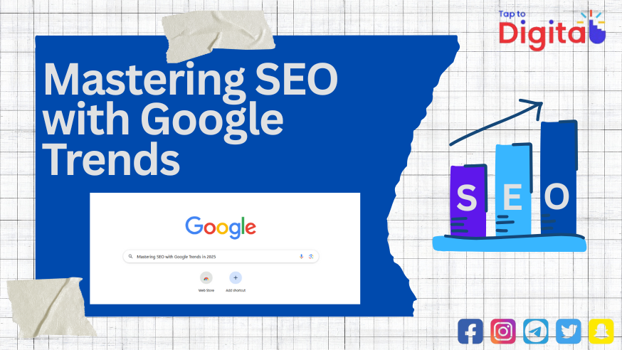 Mastering SEO with Google Trends: A Comprehensive Guide