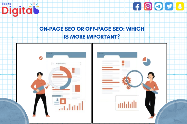 On-Page SEO Or Off-Page SEO Which is More Important