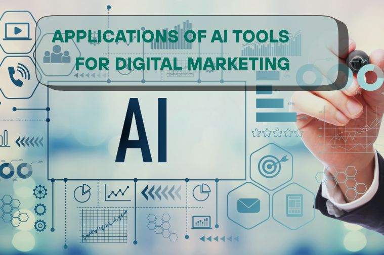 Application of AI Tools in Digital Marketing