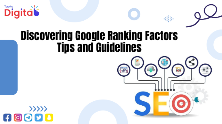 Discovering Google Ranking Factors Tips and Guidelines