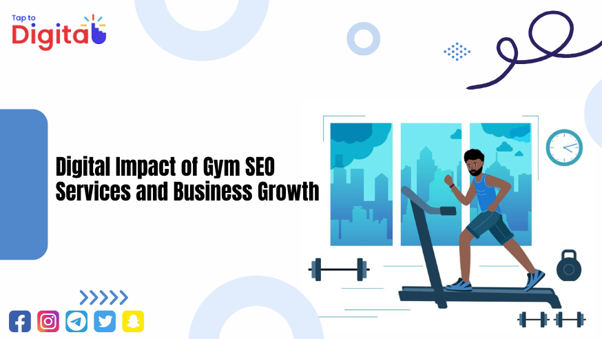 Digital Impact of Gym SEO Services and Business Growth